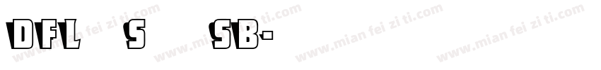 DFLeiSho SB字体转换